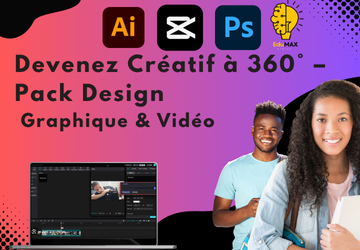 Devenez Créatif à 360° – Pack Design Graphique & Vidéo